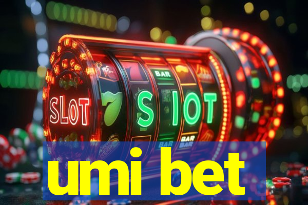 umi bet